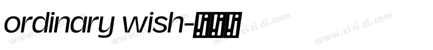 ordinary wish字体转换